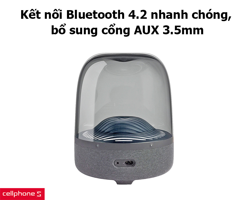 loa-bluetooth-harman-kardon-aura-studio-3-3 Kết nối Bluetooth 4.2 nhanh chóng