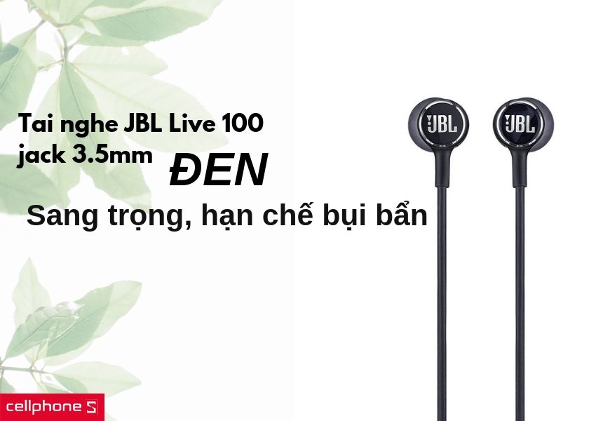 tai-nghe-jbl-live-100-jack-35mm-den-3 Phối màu cá tính, sang trọng và hạn chế bụi bẩn