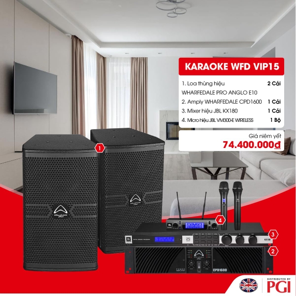 KARA WFD VIP15 - Combo Karaoke (Loa Wharfedale Pro Anglo E10 + WFD CPD1600 + JBL KX180 + JBL VM300)